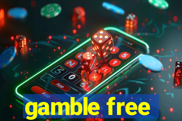 gamble free